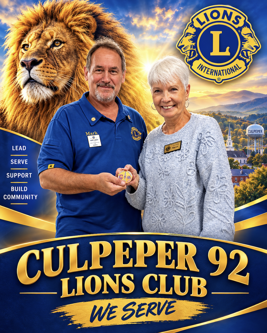 CULPEPER 92 --Lion Minna Vogel for consistently going above and beyond to make a difference. Her energy and dedication have a way of “sparking” others to get involved, take action, and stay engaged in our service projects.